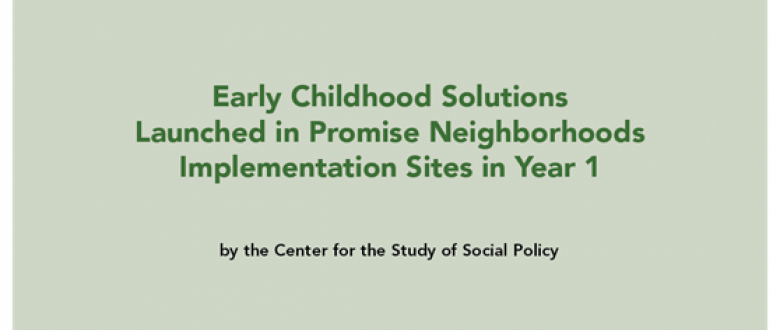 New Publication! Early Childhood Solutions in Promise Neighborhoods